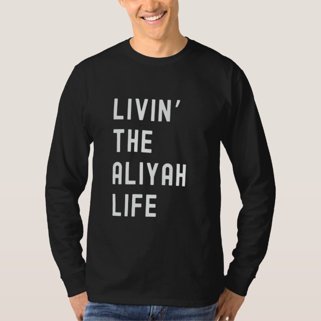 Aliyah lebt den Aliyah-Lebensnamen Funny T-Shirt (Vorderseite)