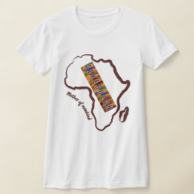 Alkebulan Mother of Mankind T-Shirt (Ablage )