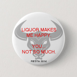 ALKOHOL MACHT MICH GLÜCKLICH BUTTON