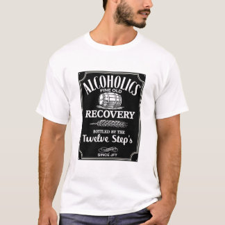 Alkoholetikett-Sobriety - 12 Step Alkohol T-Shirt
