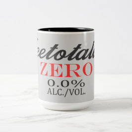 Alkoholgegner Alkohol frei! Zweifarbige Tasse