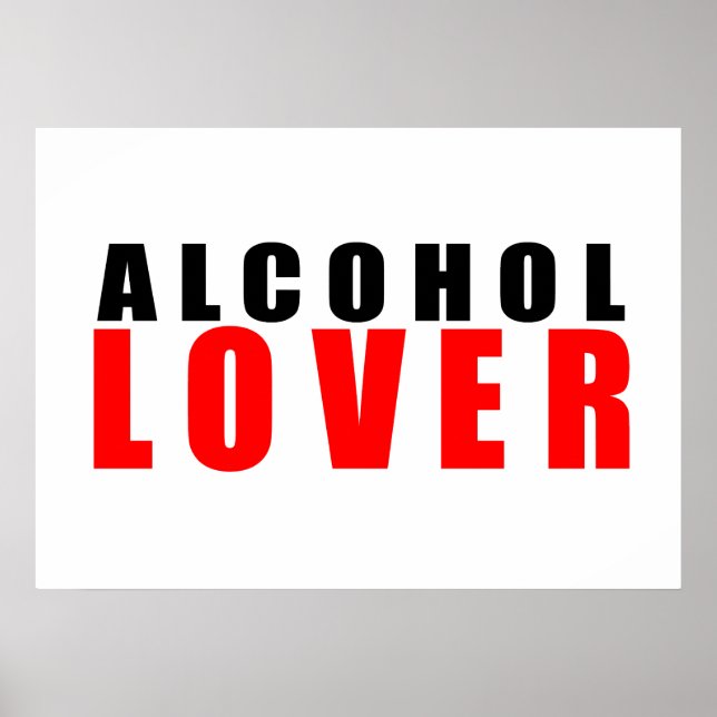 Alkoholliebhaber Poster (Vorne)
