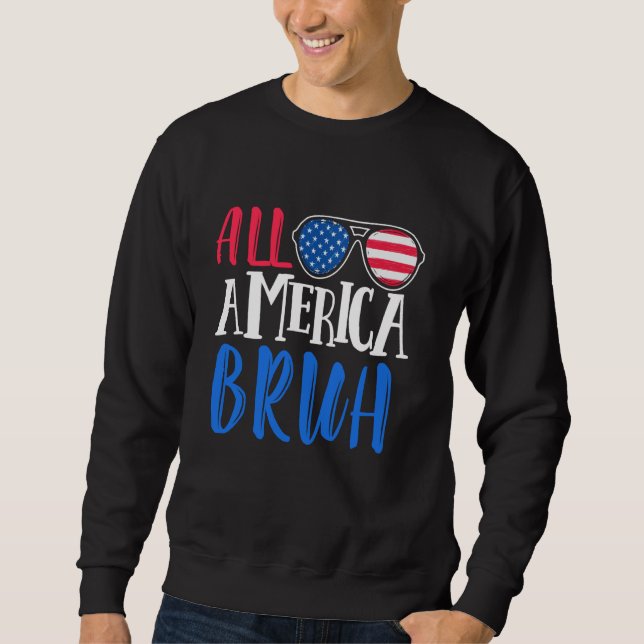 All Amerca Bruh Glasses - USA Flag 4. Juli Sweatshirt (Vorderseite)