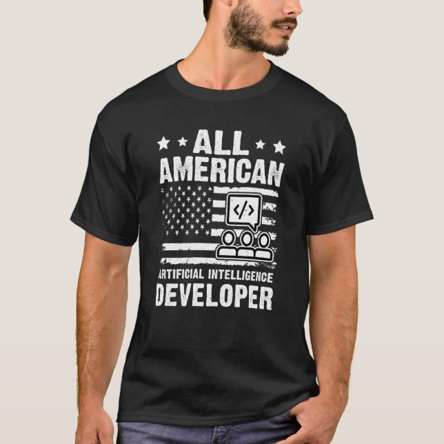 All American Artificial Intelligence Developer T-Shirt (Vorderseite)