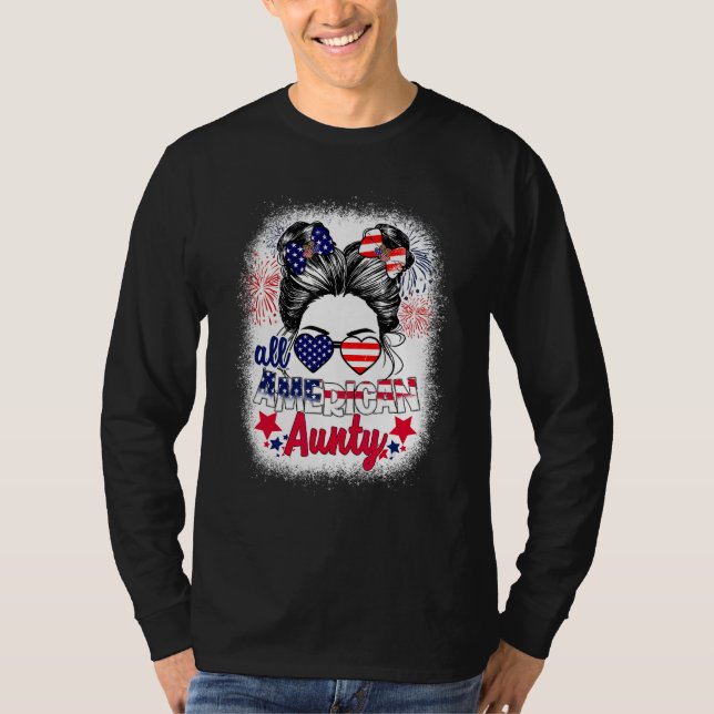 All American Aunty Patriotic 4th Of July Messy Bun T-Shirt (Vorderseite)