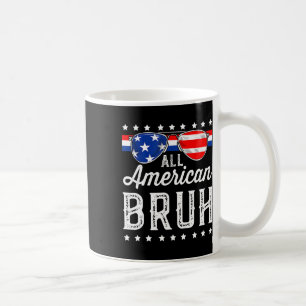 All American Bruh 4. Juli Boys Patriotic USA T Kaffeetasse