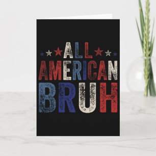All American Bruh 4. Juli Jungen Patriotisch Usa M Karte