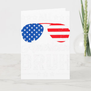 All American Bruh 4. Juli Lustig Patriotisch USA Karte