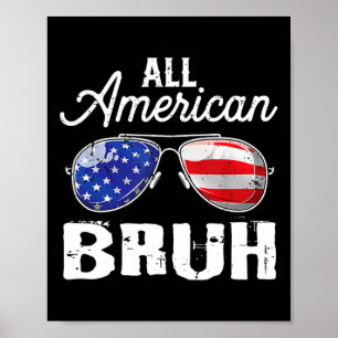 All American Bruh 4. Juli Usa Singles Familie M Poster