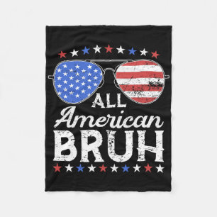 All American Bruh Funny Kids Teen Boys Patriotic 4 Fleecedecke