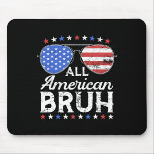 All American Bruh Funny Kids Teen Boys Patriotic 4 Mousepad