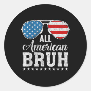All American Bruh Matching Family Patriotic 4. Runder Aufkleber