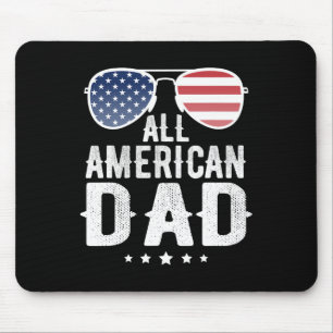 All American Dad 4. Juli US Patriotischer Stolz Mousepad