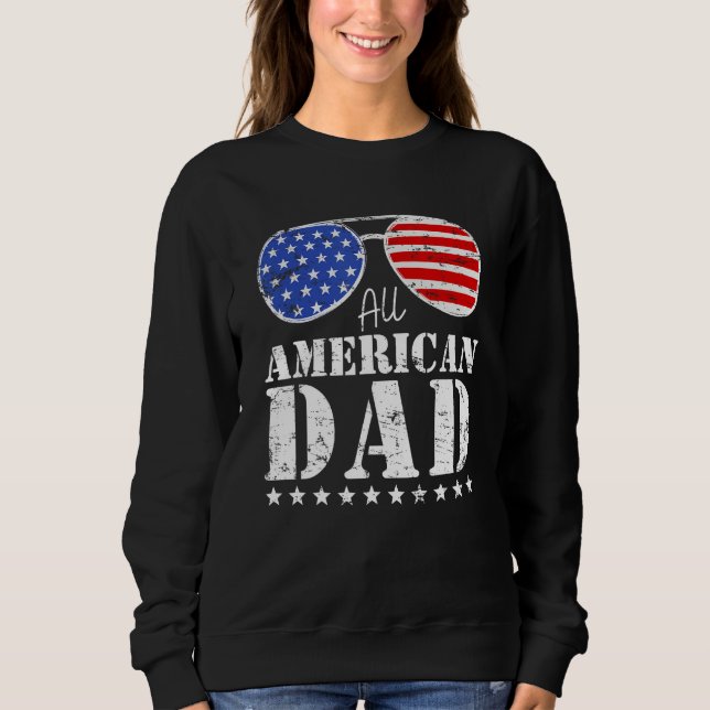 All American Dad Matching Family 4th of July USA S Sweatshirt (Vorderseite)