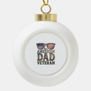 All American Dad Veteran Patrioten Sonnenbrille T- Keramik Kugel-Ornament