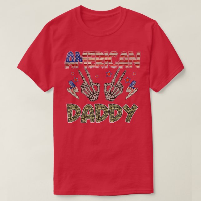 All American Daddy Skeleton 4. Juli Patriotic  T-Shirt (Design vorne)