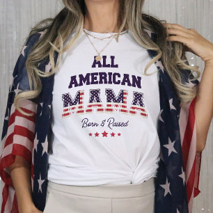 All American Mama Patriotic 4. Juli T-Shirt