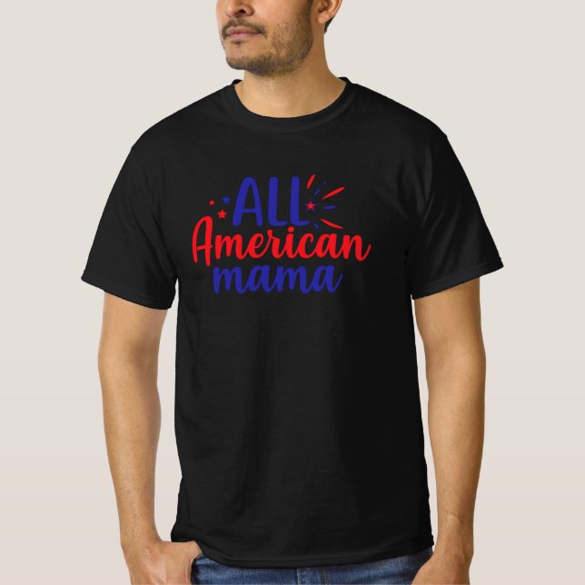 All American Mama T-Shirt (Vorderseite)