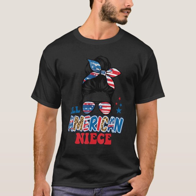 All American Niece 4th Of July USA Flag Messy Bun  T-Shirt (Vorderseite)