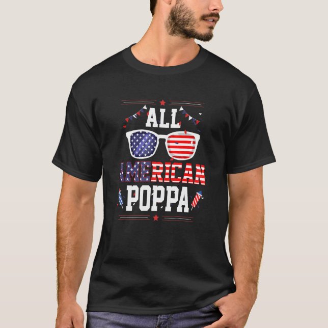 All American Poppa 4th of July US Flag Sunglasses  T-Shirt (Vorderseite)