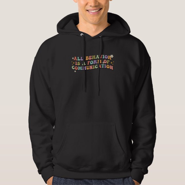 All Behavior Is A Form Of Communication Retro Vint Hoodie (Vorderseite)