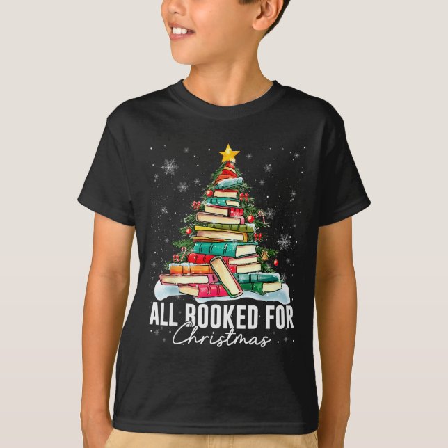 All Booked For Christmas Book Christmas Tree Light T-Shirt (Vorderseite)