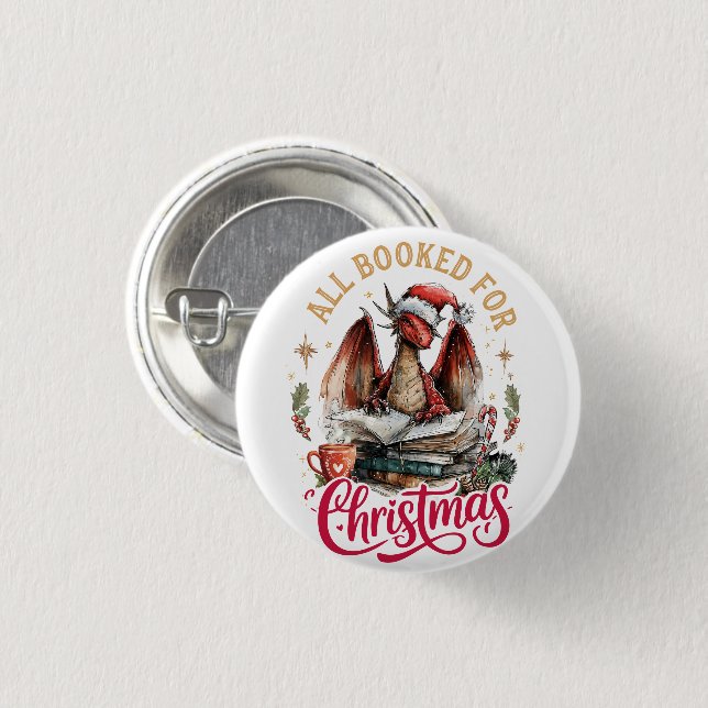 All Booked for Christmas Dragon  Button (Vorne & Hinten)