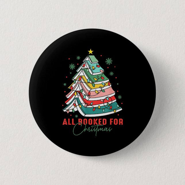 All Booked For Christmas Teacher Librarian Book Lo Button (Vorderseite)