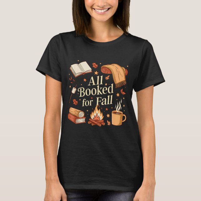 All Booked For Fall Books Coffee Fall Leaves Pumpk T-Shirt (Vorderseite)