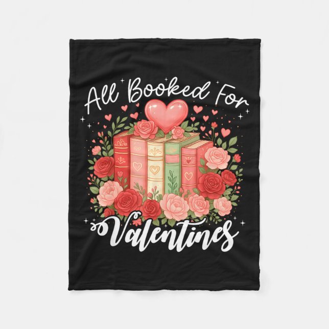 All Booked For Valentine Book Lovers Teacher Girl  Fleecedecke (Vorderseite)