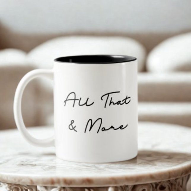 All das und mehr Zitat Zweifarbige Tasse (Von Creator hochgeladen)