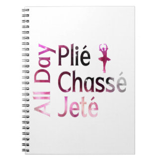 All Day Plies, Jagd, Jete Ballet Design Notizblock