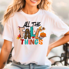All Fall Things Shirt Autumn Design Halloween