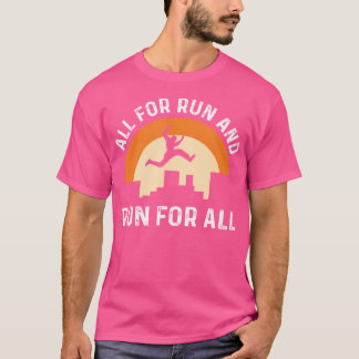 All For Run Run For All. Parcours Freerunning. Pa T-Shirt