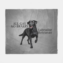 All Gas No Brakes Labrador Retriever Decke