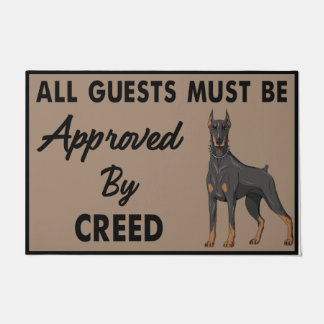 All Guests Must Be Approved By Creed Dog Fußmatte