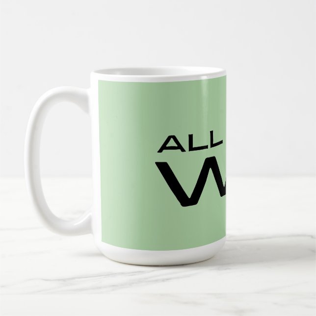 "All I Do Is Win" Minimalist Motivational Message Kaffeetasse (Links)
