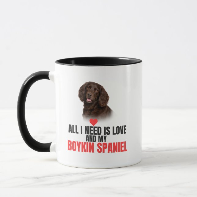 All I Need Is Love and My Boykin Spaniel Coffee Tasse (Links)