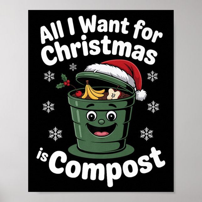 All I Want Comst Zero-waste Christmas Environmenta Poster (Vorne)