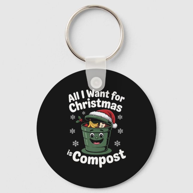 All I Want Comst Zero-waste Christmas Environmenta Schlüsselanhänger (Vorderseite)