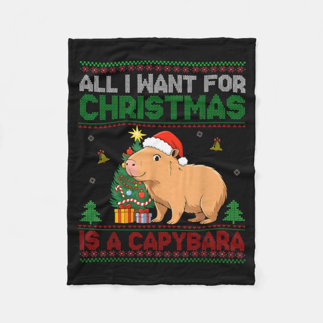 All I Want For Christmas Is A Capybara Ugly Sweate Fleecedecke (Vorderseite)
