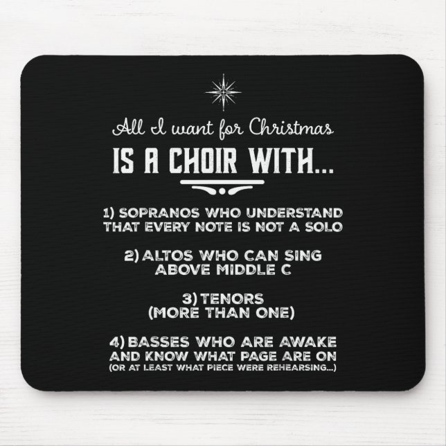All I Want For Christmas Is A Choir With Sopranos  Mousepad (Vorne)