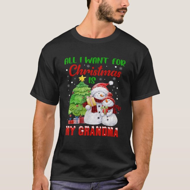 All I Want For Christmas Is My Grandma Christmas T-Shirt (Vorderseite)