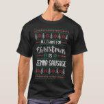 All I Want For Christmas Is Vienna Sausage Ugly Ch T-Shirt<br><div class="desc">All I Want For Christmas Is Vienna Sausage Ugly Christmas Sweater476</div>