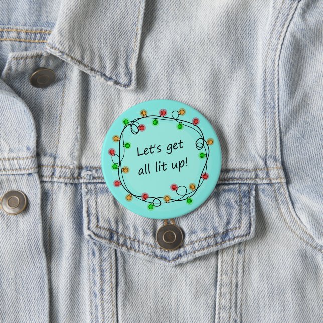 "All Lit Up" lustige Party-Taste Button (Beispiel)