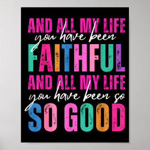 All mein Leben bist du treu Religiöser Christ Poster