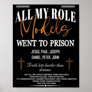 All meine Vorbilder kamen ins Gefängnis - Jesus au Poster
