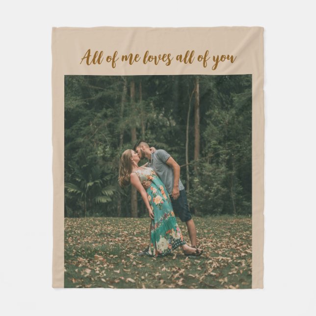 All of Me Loves All of You Photo  Fleecedecke (Vorderseite)