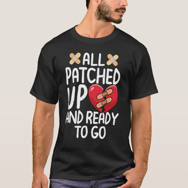 All Patched Up Open Heart Surgery Recovery Survivo T-Shirt (Vorderseite)