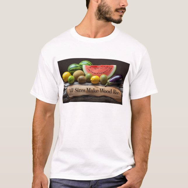 All size make wood rise T-Shirt (Vorderseite)